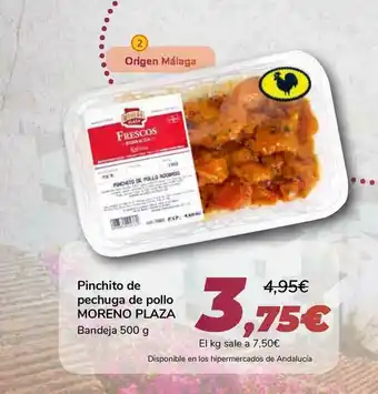Carrefour Pinchito De Pechuga De Pollo Moreno Plaza 500g oferta