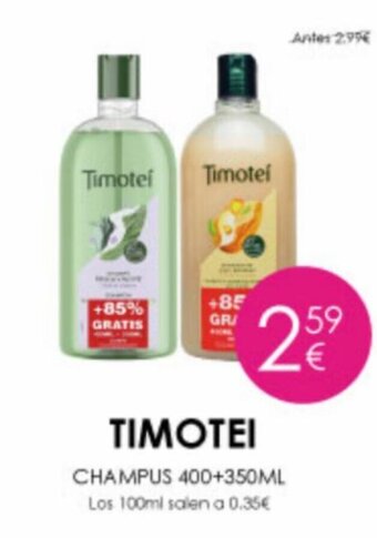 Muchas Perfumerías Timotei Champus oferta