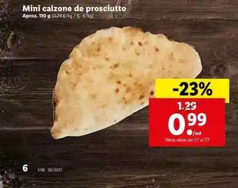 Lidl Mini Calzone De Prosciutto 110g oferta