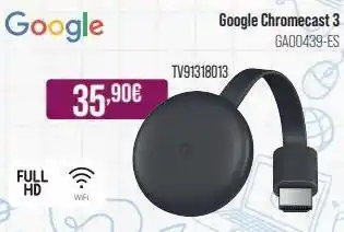 MR Micro Full hd 35.90€ wifi g tv91318013 google chromecast 3 ga00439-es oferta