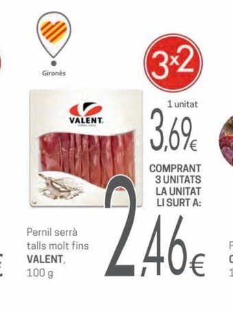 Valent Pernil Serrà Talls Molt Fins