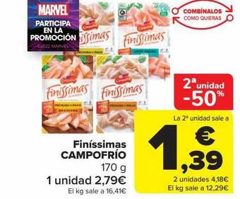 Carrefour 2a unidad -50% finíssimas campofrío oferta