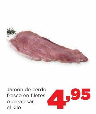 Alimerka Jamón de cerdo fresco en filetes o para asar el kilo oferta