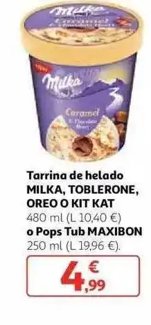 Alcampo Tarrina de helado milka toblerone oreo o kit kat o pops tub maxibon oferta