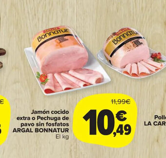 Carrefour Market Jamón Cocido Extra o Pechuga de Pavo Sin Fosfatos Argal Bonnatur oferta