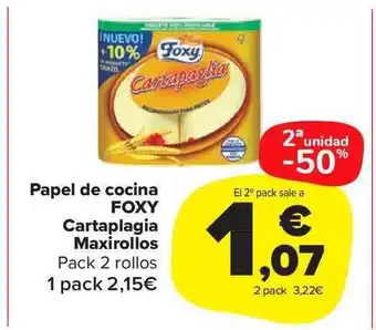 Carrefour Market 2a unidad -50% papel de cocina foxy cartaplagia maxirollos pack 2 rollos oferta