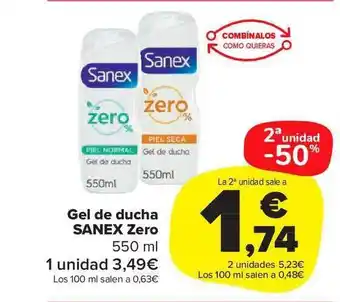 Carrefour Market 2a unidad -50% gel de ducha sanex zero oferta