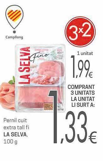 Valvi Supermercats Pernil cuit extra tall fi la selva oferta