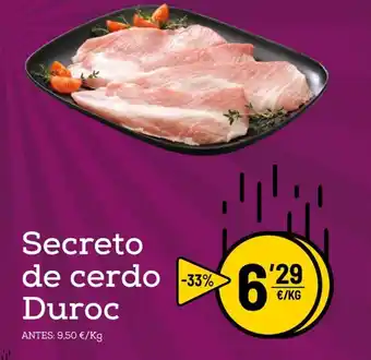 AhorraMas La Gran Bajada Secreto de cerdo Duroc oferta