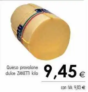 Cash Ifa Queso provolone dulce zanetti kilo oferta