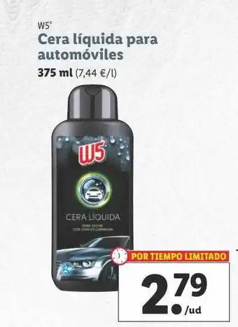 Lidl W5 cera líquida para automóviles oferta