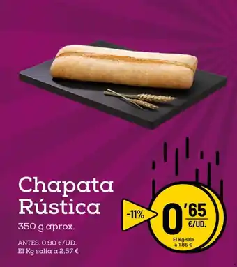 AhorraMas La Gran Bajada Chapata Rústica 350 g oferta