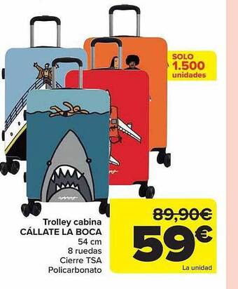 Carrefour Trolley cabina cállate la boca oferta