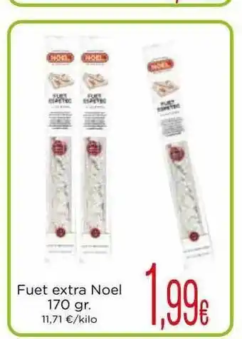 Proxi Fuet extra noel oferta