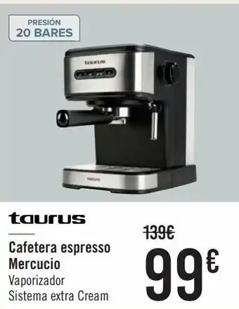 Carrefour Taurus cafetera espresso mercurio oferta
