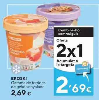 Caprabo Tarrina de helado eroski oferta