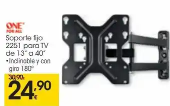 Eroski One for all soporte fijo 2251 para tv de 13" a 40" oferta