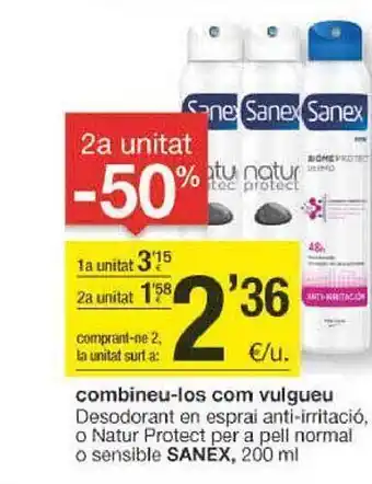 BonpreuEsclat 2a unitat -50% desodorant en esprai anti-irritació o natur protect per a pell normal o sensible sanex oferta