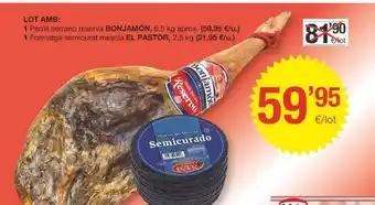BonpreuEsclat Lot amb: 1 pernil serrano reserva bonjamón 6.5 kg 1 formatge semicurat mescla el pastor oferta