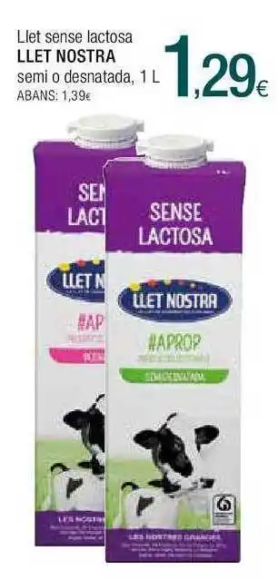 Condis Llet sense lactosa llet nostra semi o desnatada oferta