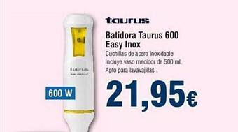 FROIZ Batidora taurus 600 easy inox oferta