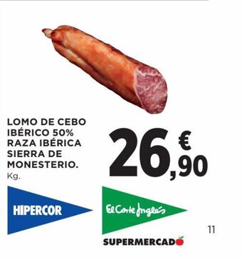Hipercor Lomo de cebo ibérico 50% raza ibérica sierra de monesterio oferta