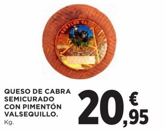 Hipercor Queso de cabra semicurado con pimentón valsequillo oferta