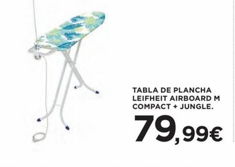 Hipercor Tabla de plancha Leifheit Airboard m Compact +Jungle oferta