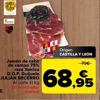 Carrefour Jamón de cebo de campo 75% raza ibérica d.o.p. guijuelo julián becerro oferta