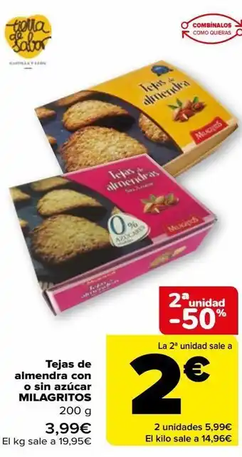 Carrefour Tejas de almendra con o sin azúcar milagritos oferta