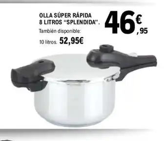 E.Leclerc Olla Super Rápida 8 Litros Splendida oferta