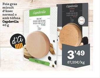Sorli Foie gras micuit d'ànec normal o amb tòfona capdevila oferta