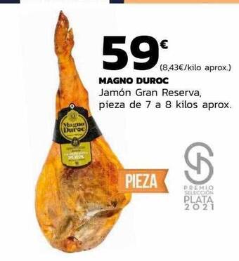 Supermercados Lupa Magno duroc jamón gran reserva pieza de 7 a 8 kilos aprox oferta