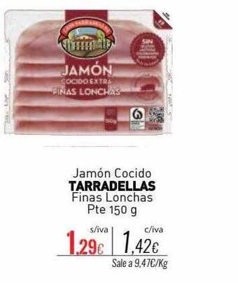 Cuevas Cash Jamón cocido tarradellas finas lonchas oferta