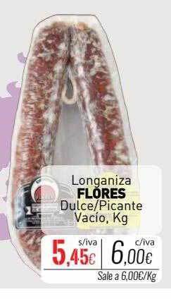 Cuevas Cash Longaniza flores dulce picante vacio kg oferta
