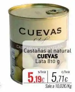 Cuevas Cash Castañas al natural cuevas oferta
