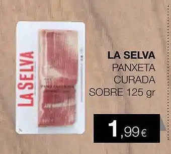 Plusfresc La selva panxeta curada sobre oferta