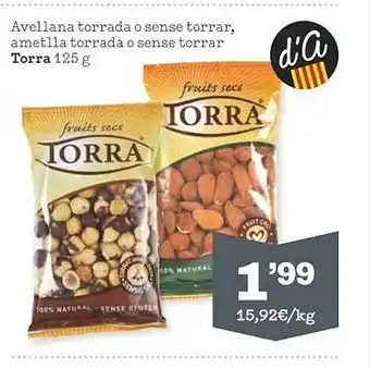 Sorli Avellana torrada o sense torrar, ametlla torrada o sense torrar torra oferta