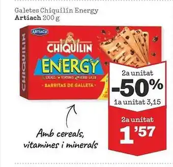 Sorli 2a unitat -50% galetes chiquilín energy artiach oferta