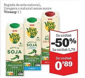 Sorli 2a unitat -50% beguda de soia natural, lleugera o natural sense sucre vivesoy oferta