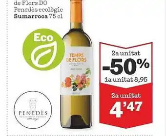 Sorli 2a unitat -50% de flors do penedès ecològic sumarroca oferta