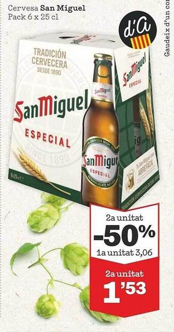 Sorli 2a unitat -50% cervesa san miguel oferta