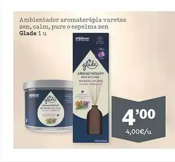 Sorli Ambientador aromateràpia varetes zen, calm, pure o espelma zen glade oferta