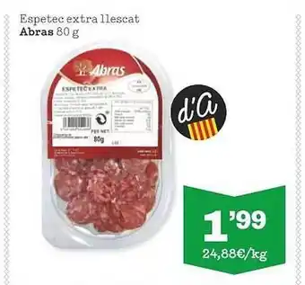 Sorli Espetec extra llescat abras oferta
