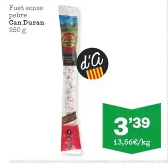 Sorli Fuet sense pebre can duran oferta