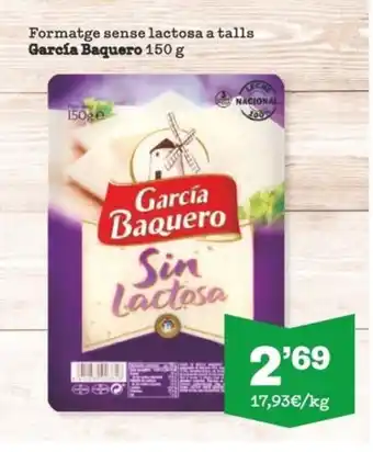 Sorli Formatge sense lactosa a talls GARCIA BAQUERO oferta