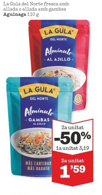 Sorli La gula del norte fresca amb allada o allada amb gambes aguinaga oferta