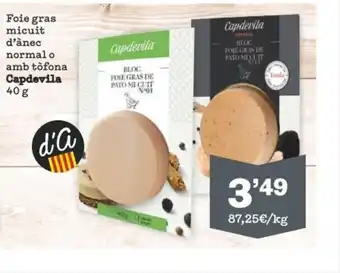 Sorli Foie gras micuit d'ànec normal o amb tofona CAPDEVILLA oferta