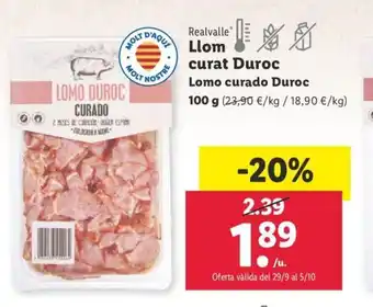 Lidl Llom Curat Duroc oferta