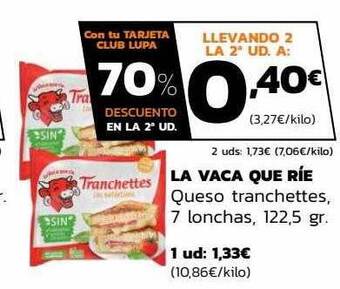 Supermercados Lupa La vaca que rie queso tranchettes 7 lonchas oferta
